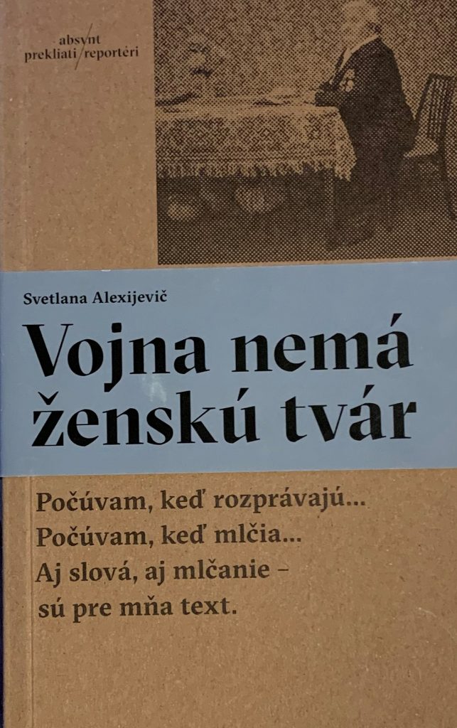 Vojna nemá ženskú tvár - Svetlana Alexijevič