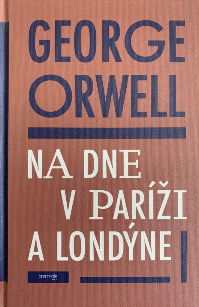 Na dne v Paríži a Londýne - George Orwell